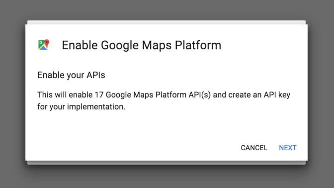 Enable Your Google Maps APIs